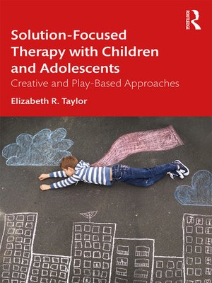 cover image of Solution-Focused Therapy with Children and Adolescents